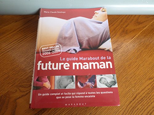 Beispielbild fr Le guide Marabout de la future maman zum Verkauf von WorldofBooks