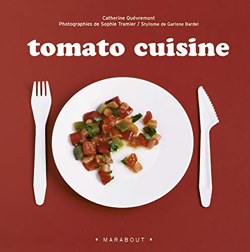 Beispielbild fr Tomato cuisine zum Verkauf von Ammareal