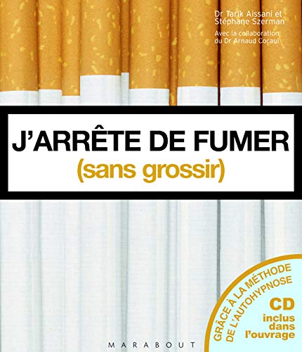 Beispielbild fr J'arrte de fumer (sans grossir) (1CD audio) zum Verkauf von medimops