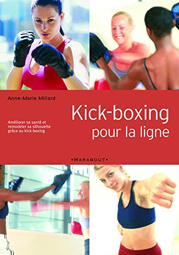 Beispielbild fr Kick-boxing pour la ligne zum Verkauf von medimops