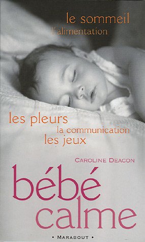 9782501043359: Bebe Calme (French Edition)