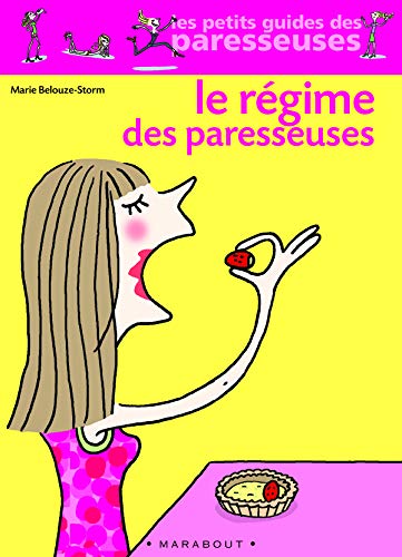 Beispielbild fr Le rgime des paresseuses zum Verkauf von books-livres11.com