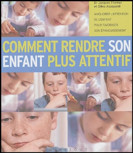 9782501043540: Comment rendre son enfant plus attentif