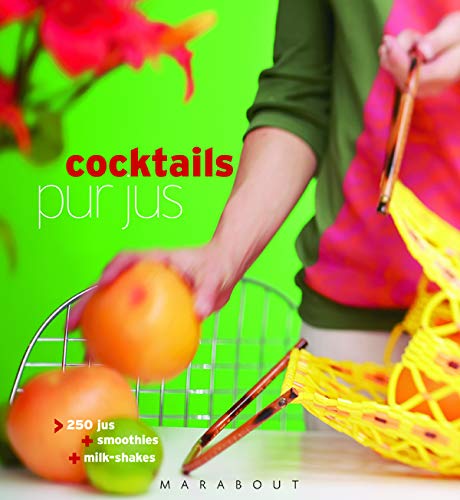 Stock image for Cocktails Pur jus for sale by Ammareal