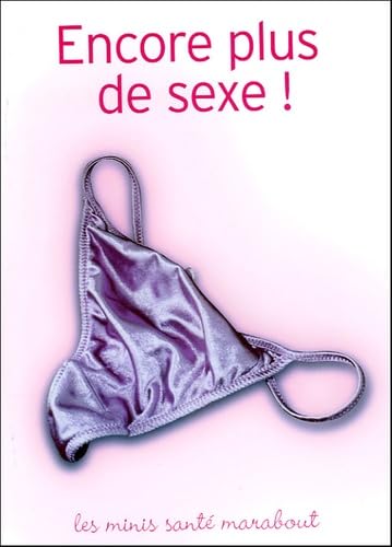 Imagen de archivo de Plus de sexe ! a la venta por Better World Books