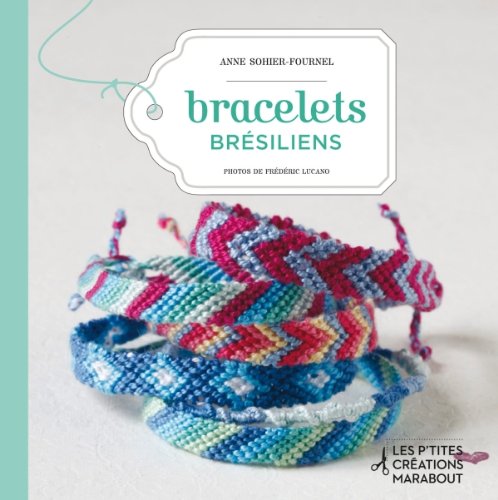 9782501044783: Bracelets brsiliens