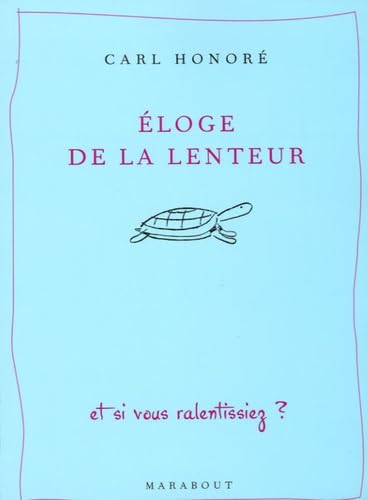 Eloge de la lenteur (French Edition)