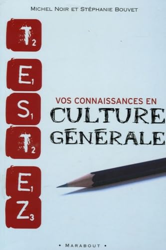 Beispielbild fr Testez vos connaissances en culture gnrale zum Verkauf von Ammareal