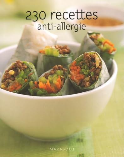 Beispielbild fr 230 recettes anti allergie zum Verkauf von Ammareal