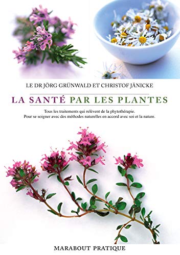 Stock image for La sant par les plantes for sale by Librairie Pic de la Mirandole