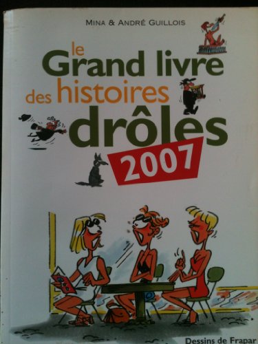 Beispielbild fr Le Grand Livre des histoires drles zum Verkauf von Ammareal