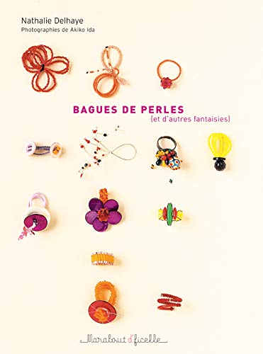 Stock image for Bagues de perles : (Et d'autres fantaisies) for sale by Ammareal