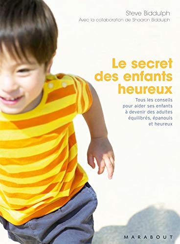 Beispielbild fr Le secret des enfants heureux zum Verkauf von medimops