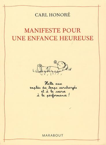 Stock image for Manifeste pour une enfance heureuse (French Edition) for sale by Better World Books