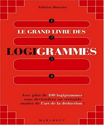 9782501049467: Le grand livre des logigrammes: Diablement logique !