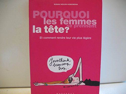 9782501049610: Pourquoi les femmes se prennent la tete ? (French Edition)
