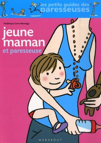 Beispielbild fr Jeune maman et paresseuse zum Verkauf von Ammareal