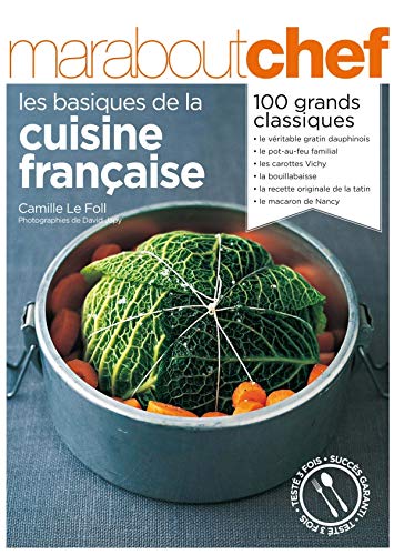 Beispielbild fr Les basiques de la cuisine franaise zum Verkauf von Ammareal