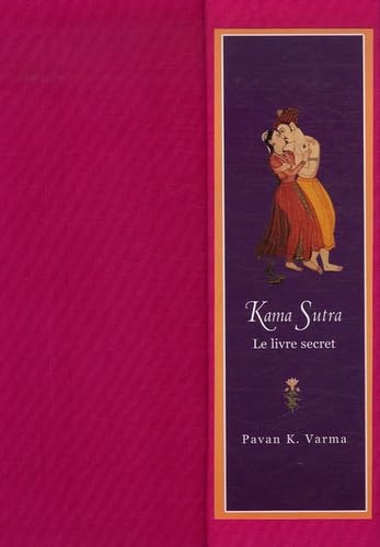 Beispielbild fr Kama Sutra : Le livre secret zum Verkauf von medimops