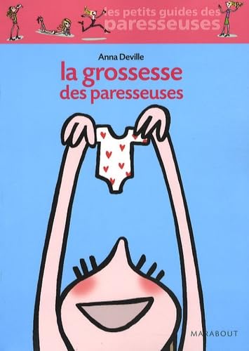 Beispielbild fr La grossesse des paresseuses (French Edition) zum Verkauf von Better World Books
