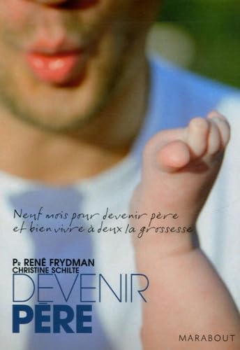 Beispielbild fr Devenir pere (French Edition) zum Verkauf von Better World Books