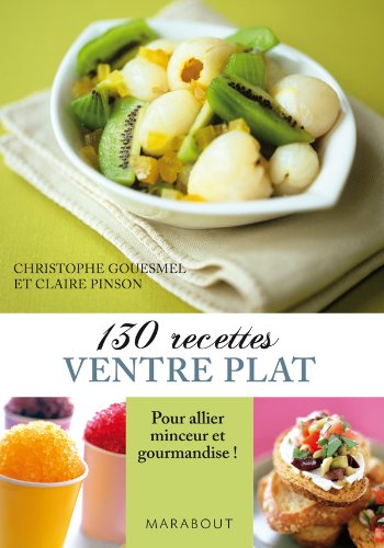 Beispielbild fr 130 recettes ventre plat zum Verkauf von books-livres11.com