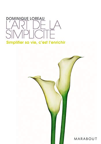 Beispielbild fr L'Art De LA Simplicite (French Edition) zum Verkauf von Better World Books