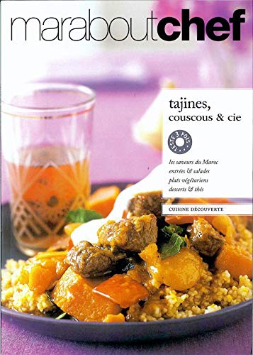 Beispielbild fr Tagines, couscous et autres douceurs du Maroc zum Verkauf von Ammareal