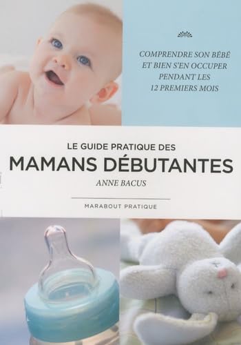 Stock image for Guide des mamans dbutantes for sale by Librairie Th  la page