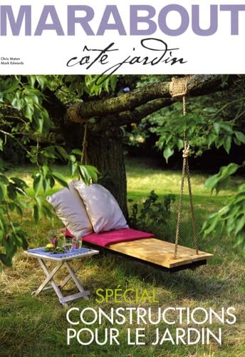 Beispielbild fr Spcial constructions pour le jardin zum Verkauf von Ammareal