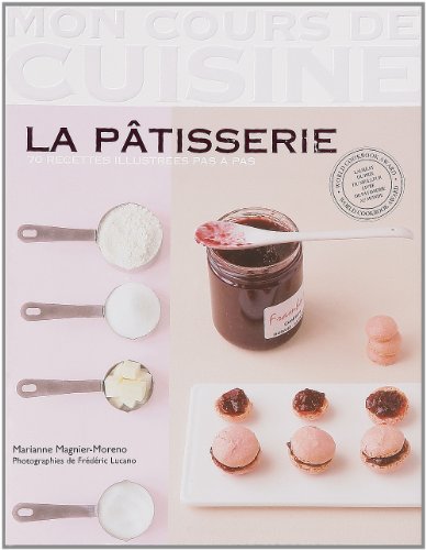 Imagen de archivo de LA PATISSERIE a la venta por ThriftBooks-Dallas