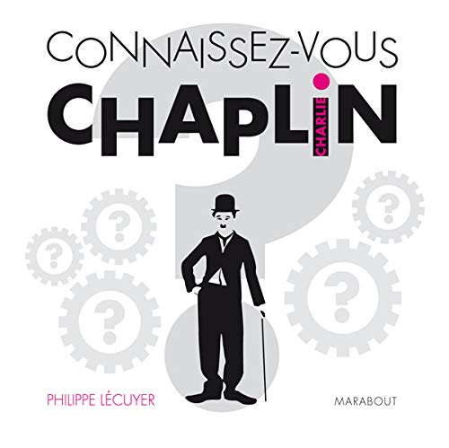 Beispielbild fr Connaissez-vous Charlie Chaplin ? zum Verkauf von Ammareal