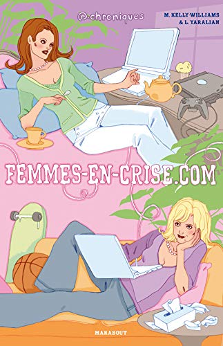 Stock image for Femmes-en-crise.com for sale by Goldstone Books