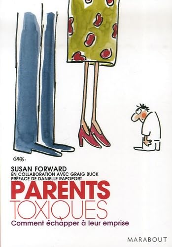 Stock image for Parents toxiques: Comment  chapper  leur emprise for sale by WorldofBooks