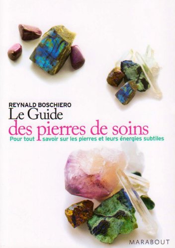 9782501052900: Guide pratique des pierres de soins (French Edition)