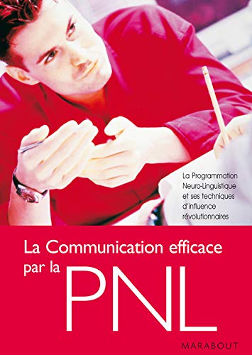 Imagen de archivo de la communication facile par la PNL a la venta por GF Books, Inc.