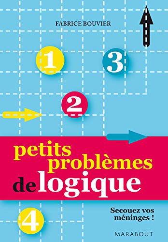 Beispielbild fr Petits problmes de logique : Infmes logigrammes. La suite-Secouez vos mninges ! zum Verkauf von medimops