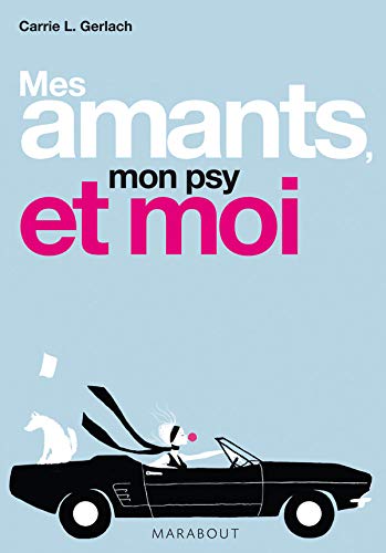 9782501054522: Mes amants, mon psy et moi