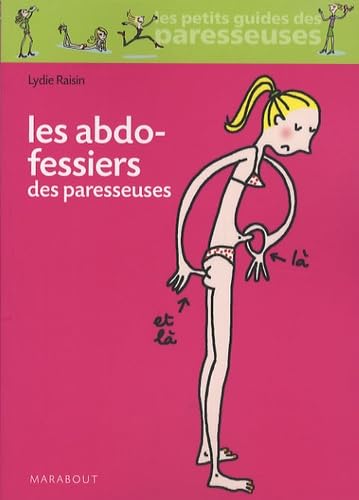 Beispielbild fr Les abdo-fessiers des paresseuses zum Verkauf von A TOUT LIVRE