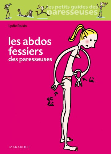 Stock image for Les abdo-fessiers des paresseuses for sale by A TOUT LIVRE