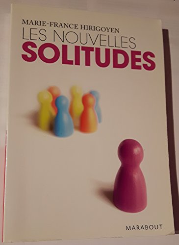 Stock image for Les nouvelles solitudes for sale by Ammareal