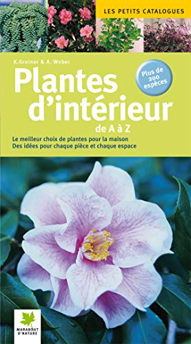 Stock image for Plantes d'intrieur de A  Z for sale by Ammareal