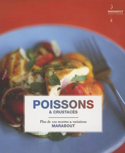 9782501057653: "poissons et crustacs ; plus de 100 recettes et variations"