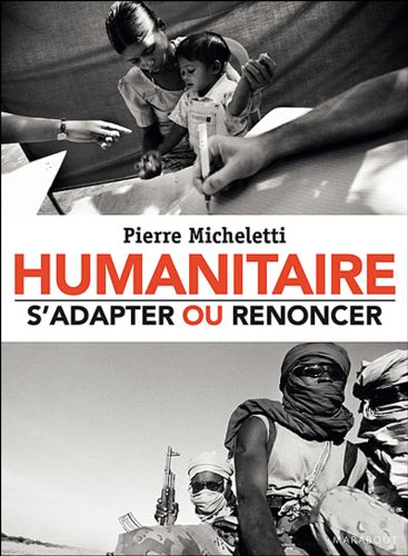 Beispielbild fr Humanitaire : s'adapter ou renoncer zum Verkauf von Ammareal