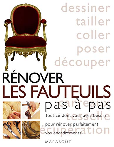 Stock image for Rnover les fauteuils for sale by Ammareal