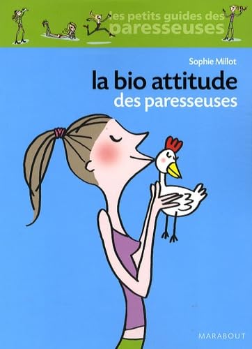 Stock image for La bio attitude des paresseuses for sale by medimops