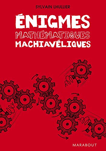 Stock image for Enigmes mathmatiques machiavliques for sale by Ammareal