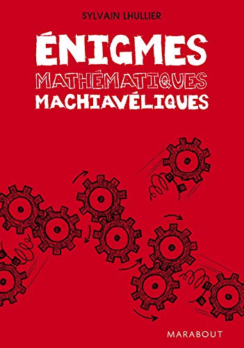9782501059596: Enigmes mathmatiques machiavliques (French Edition)