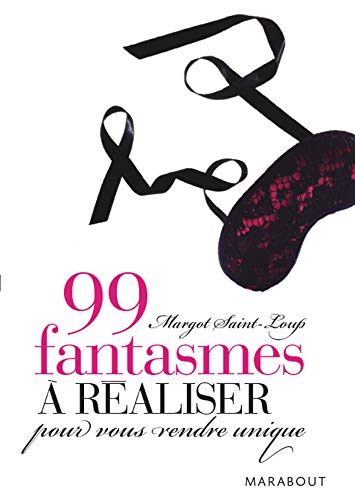 9782501059619: 99 fantasmes  raliser pour vous rendre unique (French Edition)