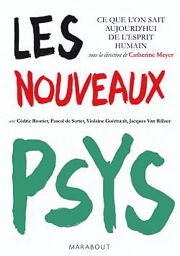 Beispielbild fr Les nouveaux psys : Ce que l'on sait aujourd'hui de l'esprit humain zum Verkauf von Ammareal